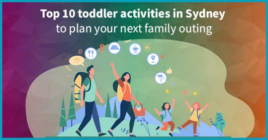 Top Toddler Activities in Sydney to Plan Your Next Family Outing